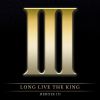 long live The king